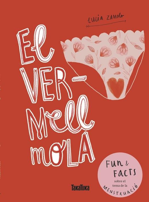 EL VERMELL MOLA | 9788417383503 | ZAMOLO, LUCIA | Llibreria Online de Vilafranca del Penedès | Comprar llibres en català