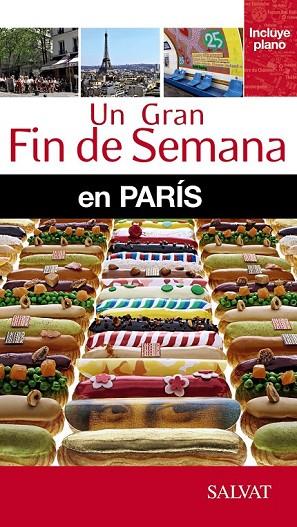 PARÍS 2014 UN GRAN FIN DE SEMANA | 9788499356563 | SYNAVE, CATHERINE / DER ANDREASSIAN, BETTY | Llibreria Online de Vilafranca del Penedès | Comprar llibres en català