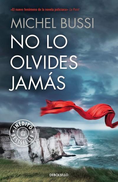NO LO OLVIDES JAMÁS | 9788466330763 | BUSSI, MICHEL | Llibreria Online de Vilafranca del Penedès | Comprar llibres en català