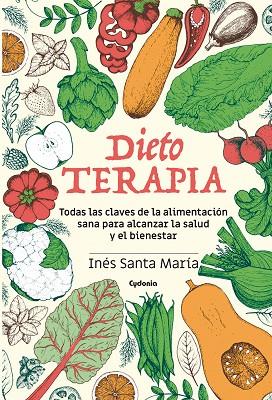 DIETOTERAPIA | 9788494832116 | SANTA MARÍA OTERO, INÉS | Llibreria Online de Vilafranca del Penedès | Comprar llibres en català
