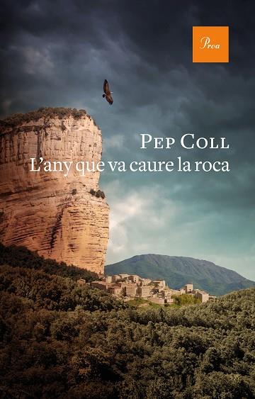 L'ANY QUE VA CAURE LA ROCA | 9788475888415 | COLL, PEP | Llibreria Online de Vilafranca del Penedès | Comprar llibres en català