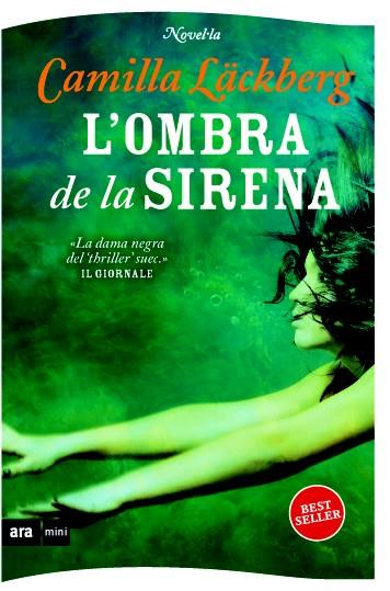 L'OMBRA DE LA SIRENA | 9788493967949 | LÄCKBERG, CAMILLA | Llibreria L'Odissea - Libreria Online de Vilafranca del Penedès - Comprar libros