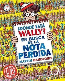 DÓNDE ESTÁ WALLY EN BUSCA DE LA NOTA PERDIDA 7 | 9788416075546 | HANDFORD, MARTIN | Llibreria Online de Vilafranca del Penedès | Comprar llibres en català