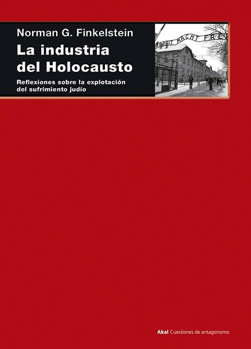 LA INDUSTRIA DEL HOLOCAUSTO | 9788446039280 | FINKELSTEIN, NORMAN | Llibreria Online de Vilafranca del Penedès | Comprar llibres en català