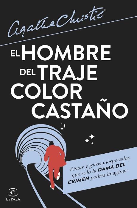 EL HOMBRE DEL TRAJE COLOR CASTAÑO | 9788467072143 | CHRISTIE, AGATHA | Llibreria Online de Vilafranca del Penedès | Comprar llibres en català