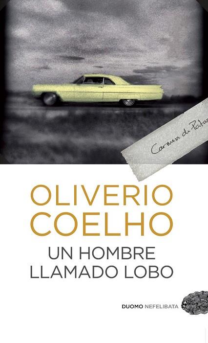UN HOMBRE LLAMADO LOBO | 9788492723850 | COELHO, OLIVERIO | Llibreria Online de Vilafranca del Penedès | Comprar llibres en català