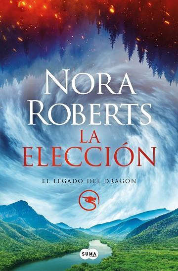 LA ELECCIÓN ( EL LEGADO DEL DRAGÓN 3 ) | 9788491296584 | ROBERTS, NORA | Llibreria Online de Vilafranca del Penedès | Comprar llibres en català