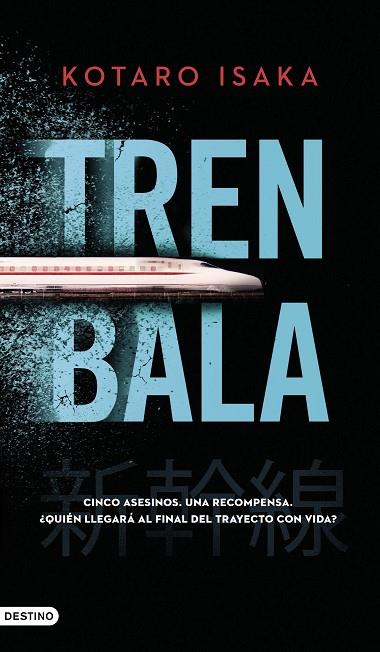 TREN BALA | 9788423361243 | ISAKA, KOTARO | Llibreria Online de Vilafranca del Penedès | Comprar llibres en català