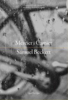 MERCIER I CAMIER | 9788417410193 | BECKETT, SAMUEL | Llibreria Online de Vilafranca del Penedès | Comprar llibres en català