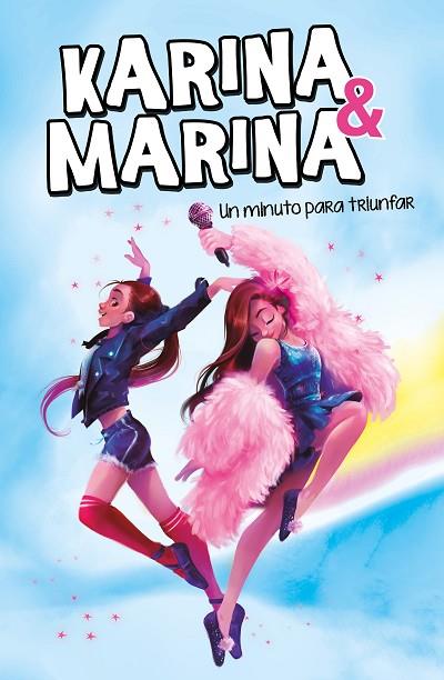 UN MINUTO PARA TRIUNFAR (KARINA & MARINA 2) | 9788417922146 | KARINA & MARINA, | Llibreria Online de Vilafranca del Penedès | Comprar llibres en català