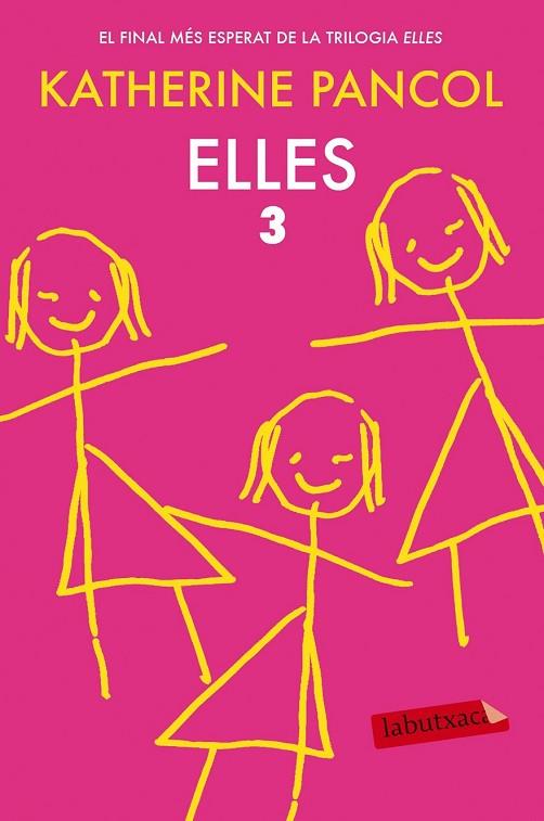 ELLES 3 | 9788416334636 | PANCOL, KATHERINE | Llibreria Online de Vilafranca del Penedès | Comprar llibres en català