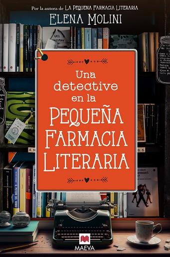 UNA DETECTIVE EN LA PEQUEÑA FARMACIA LITERARIA | 9788419638328 | MOLINI, ELENA | Llibreria Online de Vilafranca del Penedès | Comprar llibres en català