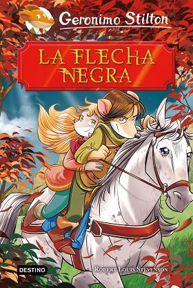 LA FLECHA NEGRA | 9788408208464 | STILTON, GERONIMO | Llibreria Online de Vilafranca del Penedès | Comprar llibres en català