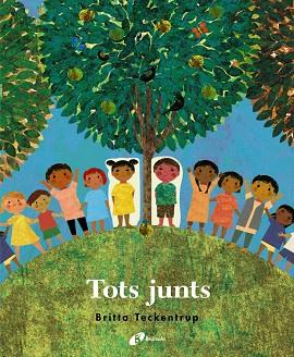 TOTS JUNTS | 9788499062822 | TECKENTRUP, BRITTA | Llibreria Online de Vilafranca del Penedès | Comprar llibres en català