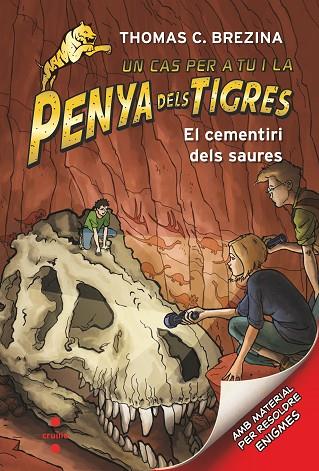 LA PENYA DELS TIGRES 10 EL CEMENTIRI DELS SAURES | 9788466146678 | BREZINA, THOMAS | Llibreria Online de Vilafranca del Penedès | Comprar llibres en català