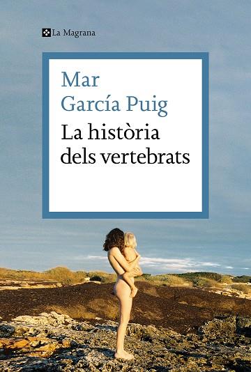 LA HISTÒRIA DELS VERTEBRATS | 9788419013385 | GARCÍA PUIG, MAR | Llibreria Online de Vilafranca del Penedès | Comprar llibres en català