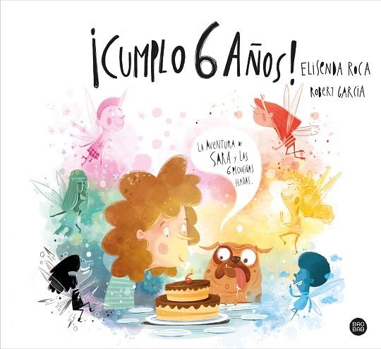 CUMPLO 6 AÑOS | 9788408248309 | ROCA PALET, ELISENDA/GARCIA, ROBERT | Llibreria Online de Vilafranca del Penedès | Comprar llibres en català