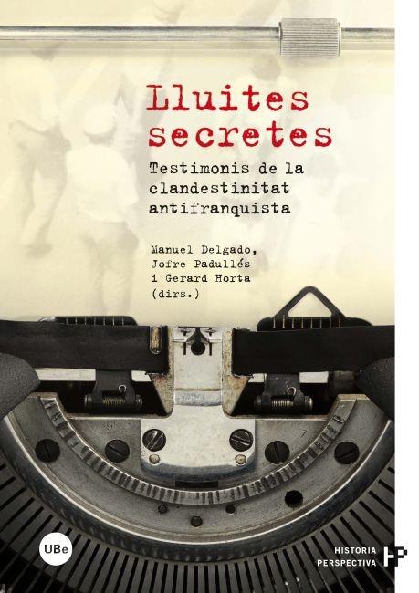 LLUITES SECRETES | 9788447535590 | PADULLES, JOFRE | Llibreria Online de Vilafranca del Penedès | Comprar llibres en català