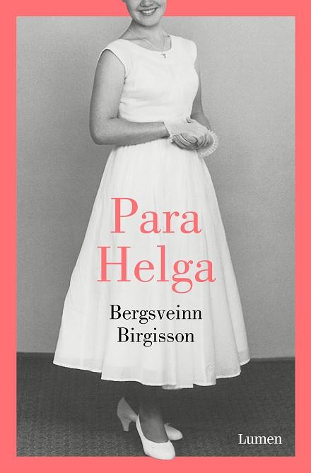 PARA HELGA | 9788426405708 | BIRGISSON, BERGSVEINN | Llibreria Online de Vilafranca del Penedès | Comprar llibres en català