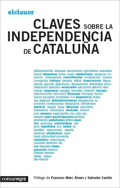 CLAVES SOBRE LA INDEPENDENCIA DE CATALUÑA | 9788415097921 | EL CLAUER | Llibreria Online de Vilafranca del Penedès | Comprar llibres en català