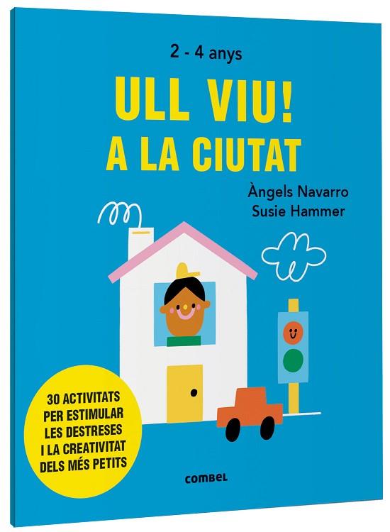 ULL VIU! A LA CIUTAT | 9788491019558 | NAVARRO SIMON, ÀNGELS | Llibreria Online de Vilafranca del Penedès | Comprar llibres en català