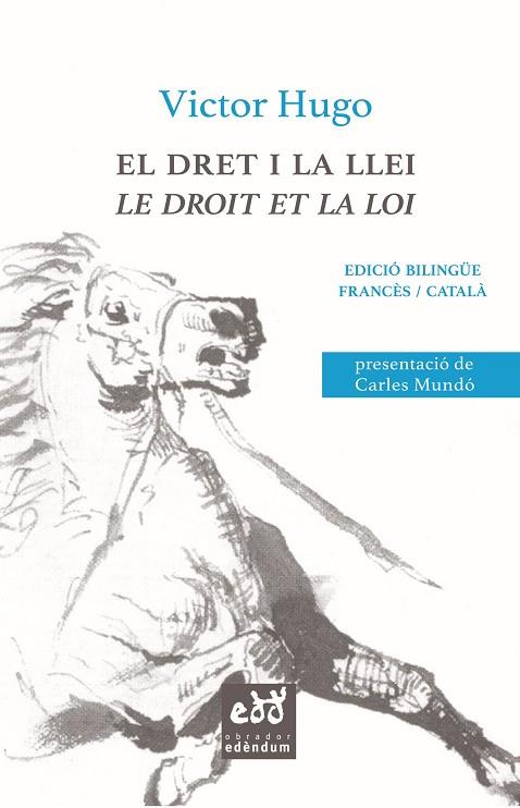 EL DRET I LA LLEI / LE DROIT ET LA LOI | 9788494756658 | HUGO, VICTOR | Llibreria Online de Vilafranca del Penedès | Comprar llibres en català