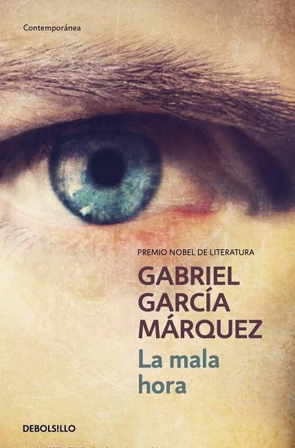 LA MALA HORA | 9788497592390 | GARCIA MARQUEZ, GABRIEL | Llibreria Online de Vilafranca del Penedès | Comprar llibres en català