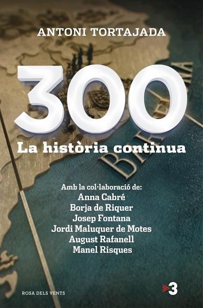 300 LA HISTORIA CONTINUA | 9788415961260 | TORTAJADA,TONI | Llibreria Online de Vilafranca del Penedès | Comprar llibres en català