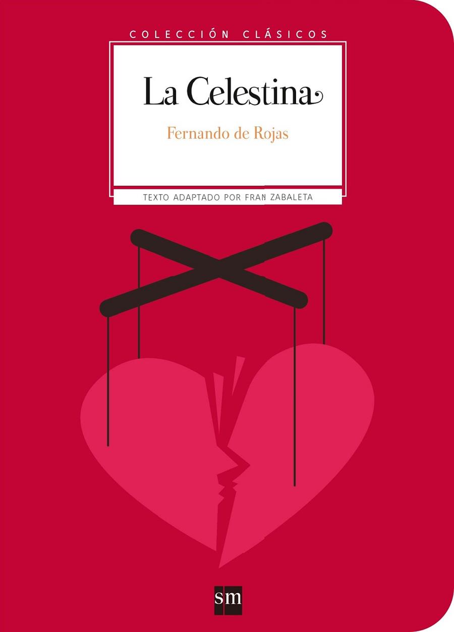 LA CELESTINA | 9788467591187 | ROJAS, FERNANDO DE | Llibreria Online de Vilafranca del Penedès | Comprar llibres en català