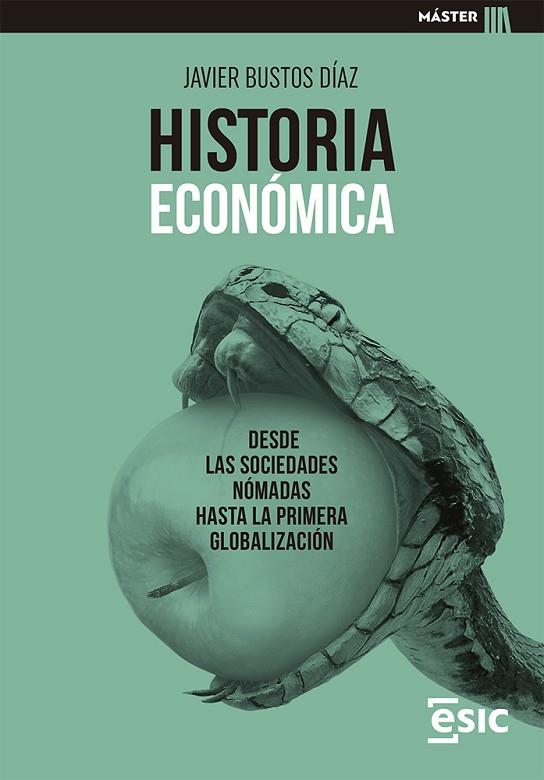 HISTORIA ECONÓMICA | 9788418944147 | BUSTOS DÍAZ, JAVIER | Llibreria Online de Vilafranca del Penedès | Comprar llibres en català