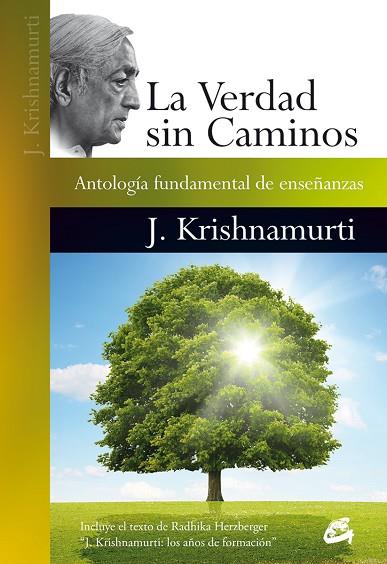 LA VERDAD SIN CAMINOS | 9788484456179 | KRISHNAMURTI, JIDDU | Llibreria Online de Vilafranca del Penedès | Comprar llibres en català