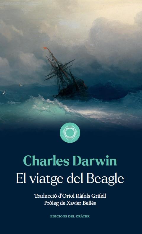 EL VIATGE DEL BEAGLE | 9788412450392 | DARWIN, CHARLES | Llibreria Online de Vilafranca del Penedès | Comprar llibres en català