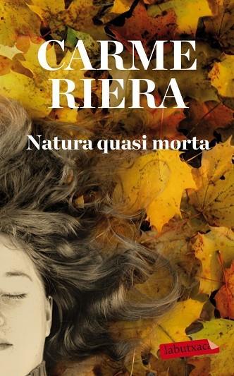 NATURA QUASI MORTA | 9788429767506 | RIERA, CARME | Llibreria Online de Vilafranca del Penedès | Comprar llibres en català