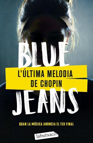 L'ÚLTIMA MELODIA DE CHOPIN | 9788419971067 | BLUE JEANS | Llibreria Online de Vilafranca del Penedès | Comprar llibres en català