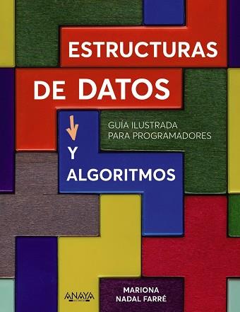ESTRUCTURAS DE DATOS Y ALGORITMOS | 9788441545199 | NADAL, MARIONA | Llibreria L'Odissea - Libreria Online de Vilafranca del Penedès - Comprar libros