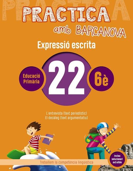PRACTICA AMB BARCANOVA 22. EXPRESSIÓ ESCRITA | 9788448948412 | CAMPS, MONTSERRAT/ALMAGRO, MARIBEL/GONZÁLEZ, ESTER/PASCUAL, CARME | Llibreria Online de Vilafranca del Penedès | Comprar llibres en català