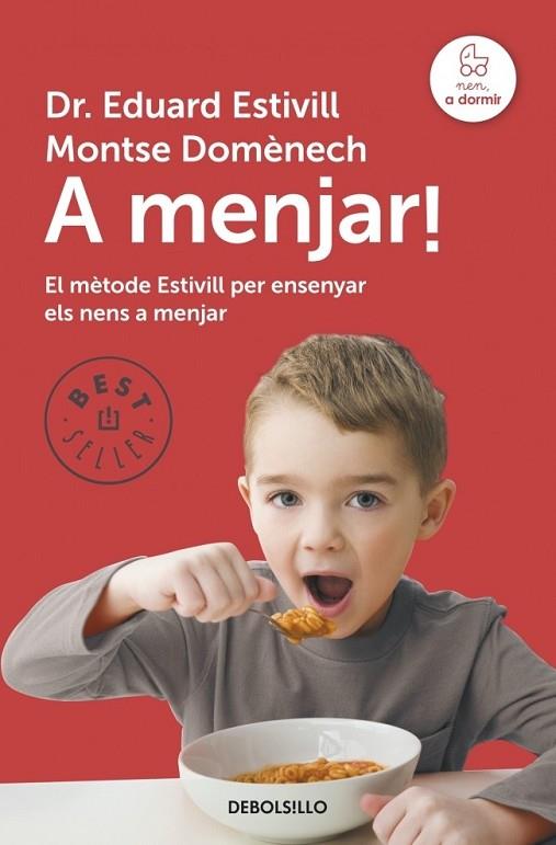 A MENJAR | 9788490328750 | ESTIVILL, EDUARD / DOMENECH, MONTSE | Llibreria Online de Vilafranca del Penedès | Comprar llibres en català