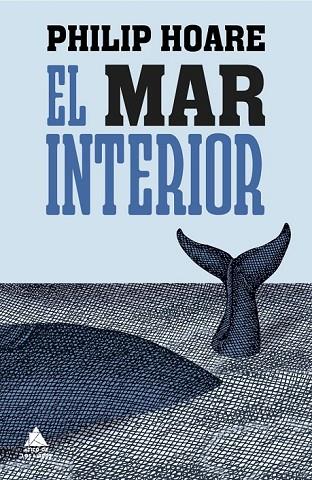 EL MAR INTERIOR | 9788493972004 | HOARE, PHILIP | Llibreria Online de Vilafranca del Penedès | Comprar llibres en català