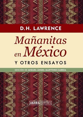 MAÑANITAS EN MÉXICO Y OTROS ENSAYOS | 9788416160228 | LAWRENCE, DAVID HERBERT | Llibreria Online de Vilafranca del Penedès | Comprar llibres en català