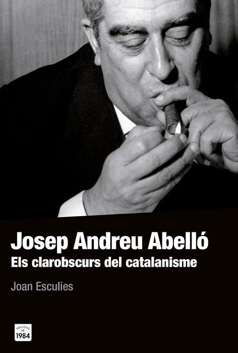 JOSEP ANDREU ABELLÓ | 9788415835561 | ESCULIES SERRAT, JOAN | Llibreria Online de Vilafranca del Penedès | Comprar llibres en català