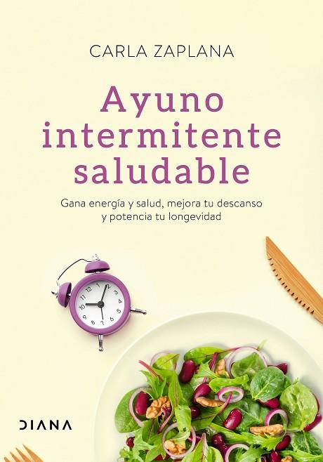 AYUNO INTERMITENTE SALUDABLE | 9788418118401 | ZAPLANA, CARLA | Llibreria Online de Vilafranca del Penedès | Comprar llibres en català