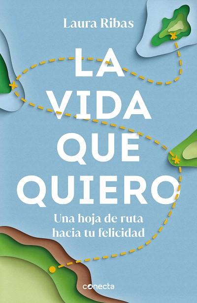 LA VIDA QUE QUIERO | 9788417992453 | RIBAS, LAURA | Llibreria Online de Vilafranca del Penedès | Comprar llibres en català