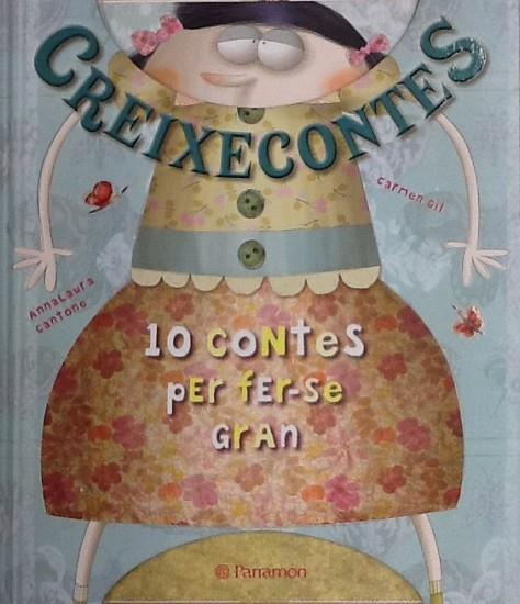 CREIXECONTES | 9788434238350 | GIL, CARMEN / CANTONE, ANNA LAURA | Llibreria Online de Vilafranca del Penedès | Comprar llibres en català