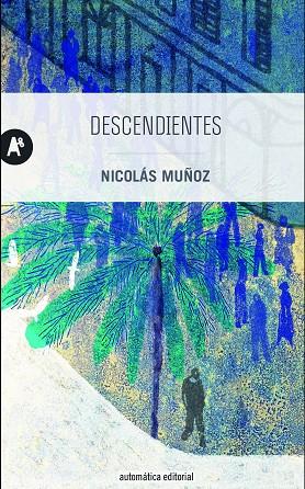 DESCENDIENTES | 9788415509516 | MUÑOZ, NICOLÁS | Llibreria Online de Vilafranca del Penedès | Comprar llibres en català