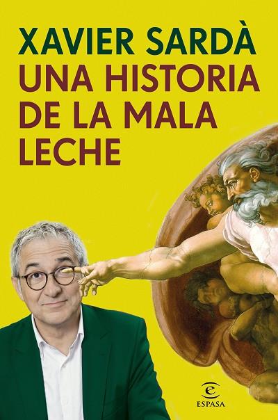 UNA HISTORIA DE LA MALA LECHE | 9788467049251 | SARDA, XAVIER | Llibreria Online de Vilafranca del Penedès | Comprar llibres en català