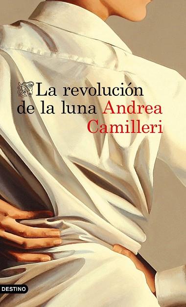 LA REVOLUCIÓN DE LA LUNA | 9788423353392 | CAMILLERI, ANDREA | Llibreria Online de Vilafranca del Penedès | Comprar llibres en català
