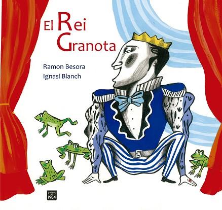EL REI GRANOTA | 9788416987894 | BESORA, RAMON | Llibreria Online de Vilafranca del Penedès | Comprar llibres en català