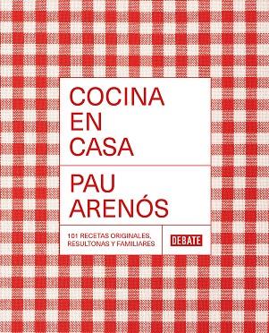 COCINA EN CASA | 9788418967306 | ARENÓS, PAU | Llibreria Online de Vilafranca del Penedès | Comprar llibres en català