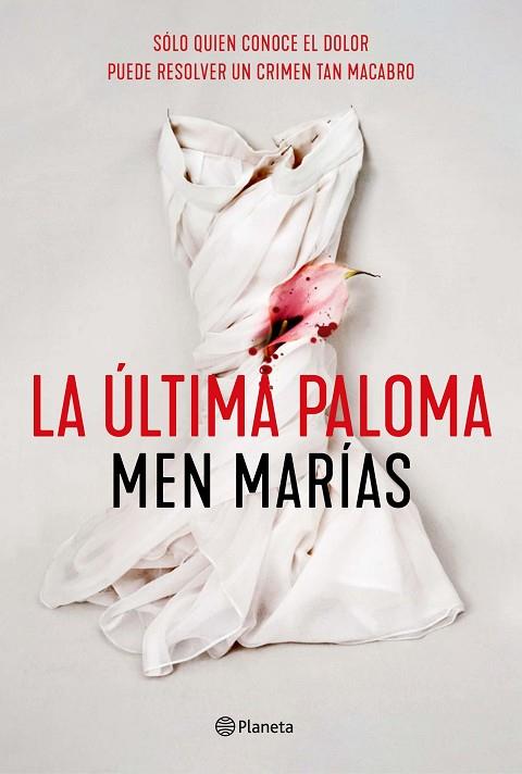 LA ÚLTIMA PALOMA | 9788408242307 | MARÍAS, MEN | Llibreria Online de Vilafranca del Penedès | Comprar llibres en català