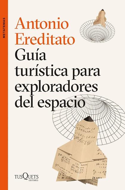 GUÍA TURÍSTICA PARA EXPLORADORES DEL ESPACIO | 9788411070874 | EREDITATO, ANTONIO | Llibreria Online de Vilafranca del Penedès | Comprar llibres en català